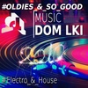 Oldies and So good, So Cool : electro & House