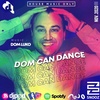 DOM CAN DANCE NOV2020