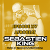 Sebastien King - Episode 277 - Afrobeat