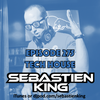 Sebastien King - Episode 275 - Tech House