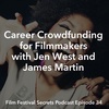 #34 - Career Crowdfunding for Filmmakers