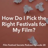 #28 - How can I pick the right festivals from the thousands of possible choices?