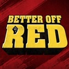 00: Welcome to Better off Red