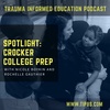 65 | Spotlight: Crocker College Prep