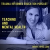 68 | Teaching and Mental Health with Jessica Minahan