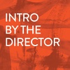 Intro By The Director