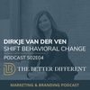 Nudging: How to influence the behavior of your customers | Dirkje van der Ven, Shift | S02E04