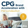 Accelerating a brand and building volume - Catalina Buyer Science Insights