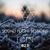 Sound Flight Sessions Episode 023