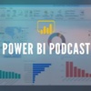 Power BI Podcast- February 2019