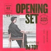 Opening Set S02E01: DJ Toy