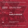 SSS 230 w/ Karla Houser (Secret Society Sessions)