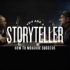 How To Measure Success | You Are A Storyteller