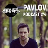 Pavlov - Minor Notes Podcast #4