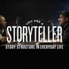 Story Structure In Everyday Life | You Are A Storyteller