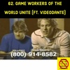 62. Game Workers of the World, Unite! (ft. Videodante)