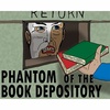 Phantom Of The Book Depository