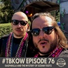 TBKoW - Ep076 - Gasparilla And The Mystery Of The Scram Toots