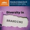 84: Diversity In Visual Representations & Branding