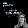 Episode 148 - Sidebar interview with Stacy London