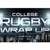 College Rugby Wrap Up: CRAA Fall Classic Preview + NCR Road to Houston