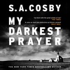 MY DARKEST PRAYER by S. A. Cosby, read by Adam Lazarre-White - audiobook extract