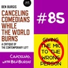 85. Cancelling, with Ben Burgis