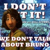 I Don't Get It: We Don't Talk About Bruno