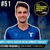 MPFC Youth Soccer Development Podcast 51 Stefano Pasquinelli