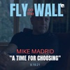 Mike Madrid: "A Time for Choosing"