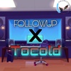 FollowUp x Tocold Episode