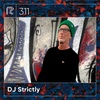 SESSION #311 (Feat. DJ Strictly)