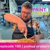 episode 195 : joshua orsburn