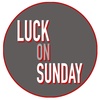 Luck On Sunday Podcast - Episode 147