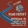 SOA Road Report 13 - June 9, 2022: Hard Rock Live, Hollywood FL