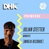 Premiere: Julian Stetter - Moments [Mireia Records]