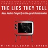 40. The Lies They Tell: Mass Media's Complicity in the Age of Disinformation
