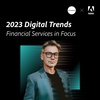 2023 Digital Trends—Financial Services in Focus