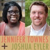 Episode 075 - Jennifer Townes and Joshua Eyler