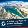 A Holistic Policy for the Red Sea Region with Elana Delozier