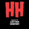 Episode 79: Lucy Run Cemetery