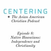 5x08 - Native Hawaiians: Independence and Christianity