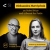 Oleksandra Matviychuk on Nobel Prize and tribunal for Putin | Thinking in Dark Times # 7