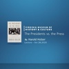 The Presidents vs. The Press