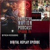 Protector Symposium 2.0 Digital Replay (Protector Nation Podcast 🎙️) EP 75