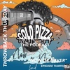 Podcast Thirteen - Now Or Never *Throwback Thursday Special*