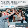 Episode 25: Adopting a holistic approach for business success with Lisa LLoyd