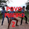 Povo Piseiro #2