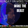 Episode 510 - Wake The Beast (Social Commentator/Musician/Twitch Partner)