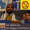 64. Albert Lee, DSA- and Our Revolution-Endorsed Candidate for Oregon's 3rd District
